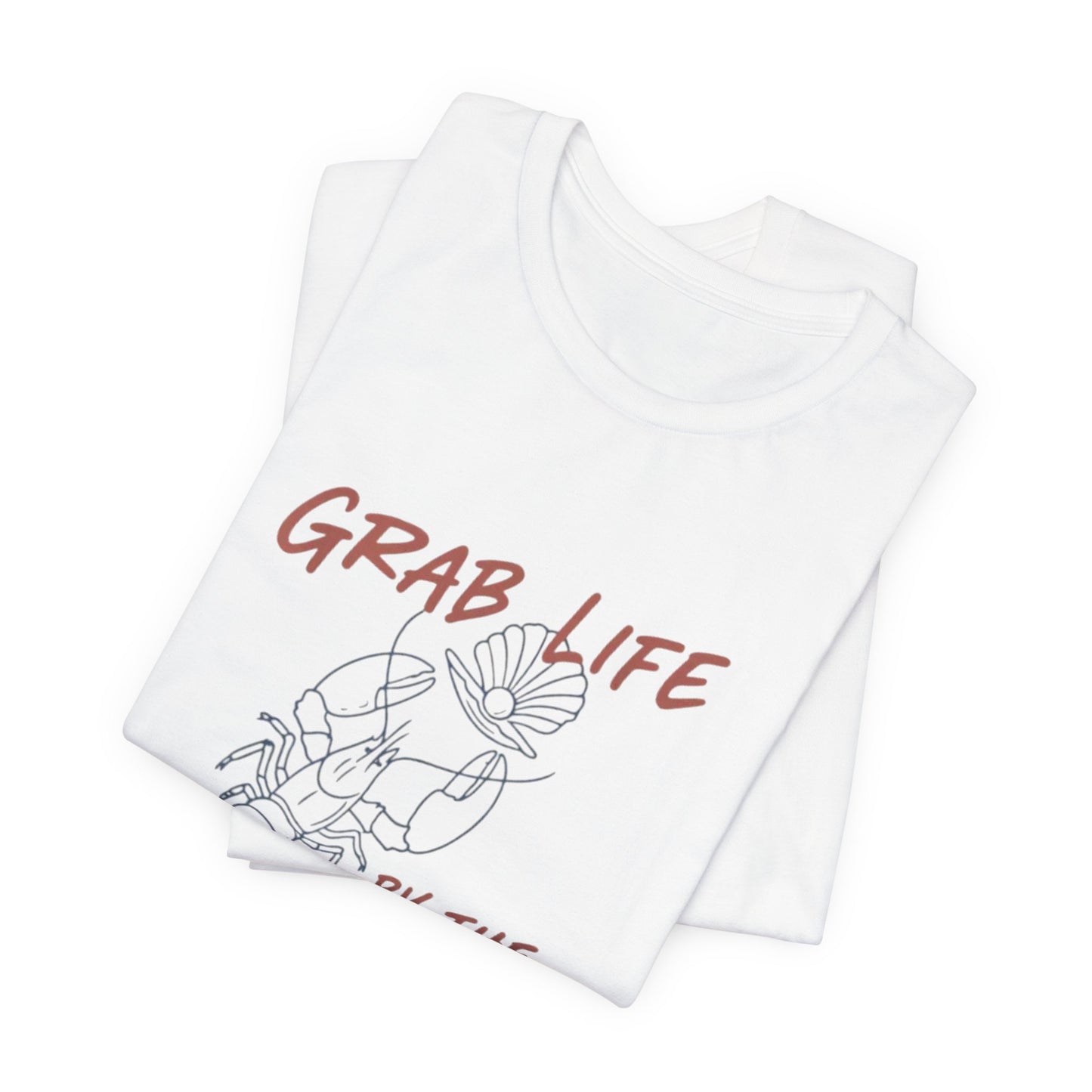 Grab Life By the Pearls Tee