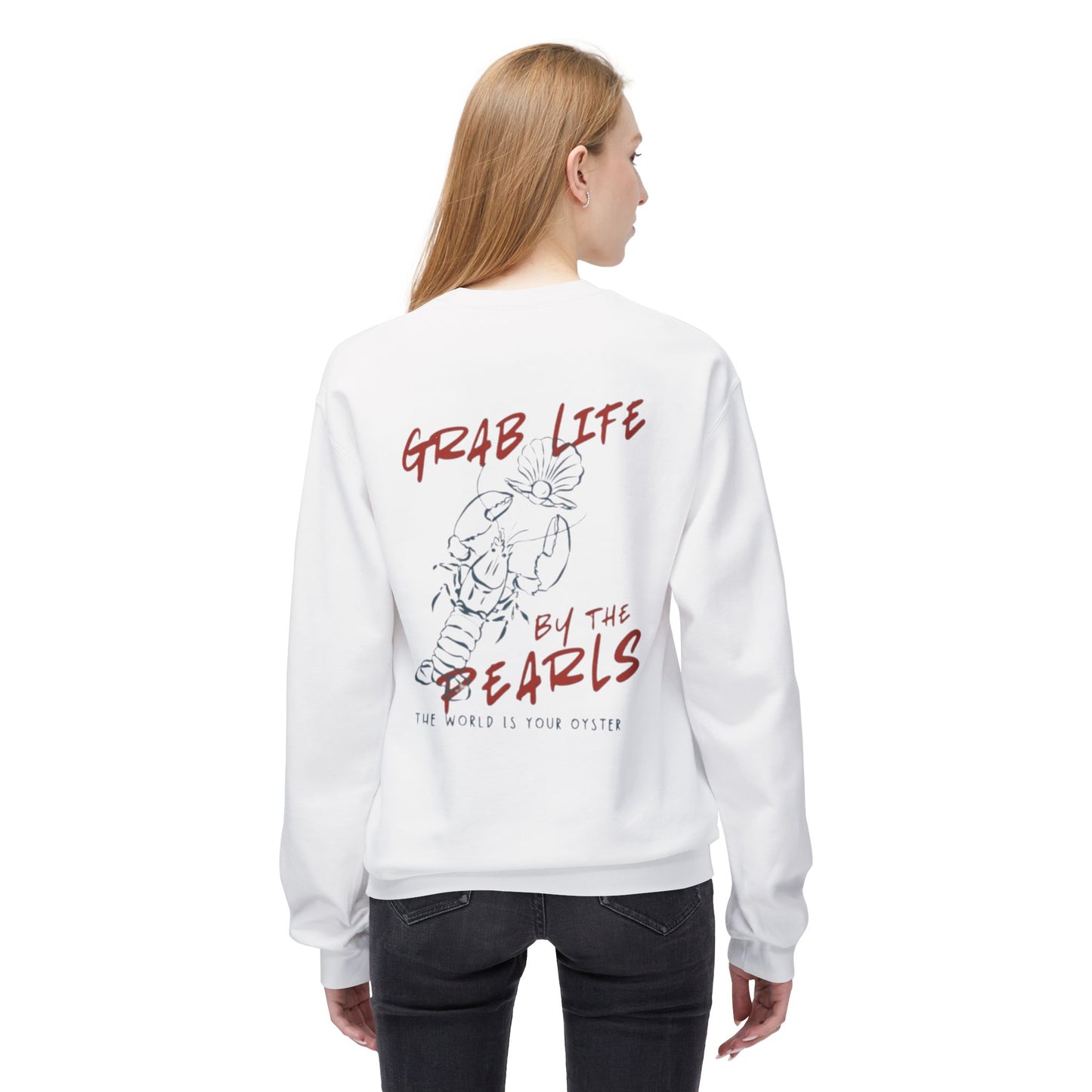 Grab Life by the Pearls Fleece Sweatshirt