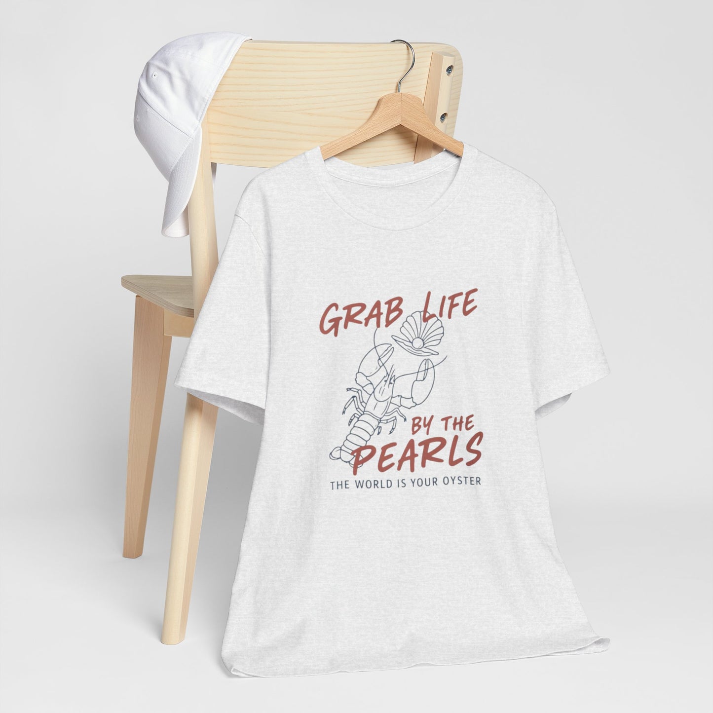 Grab Life By the Pearls Tee