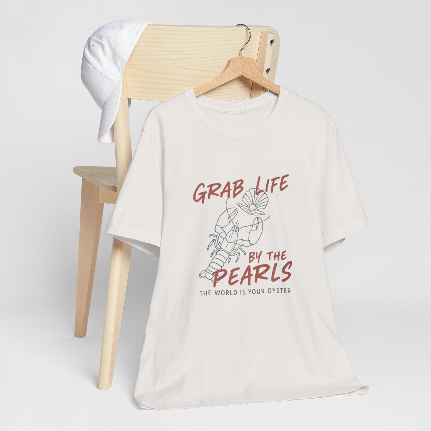 Grab Life By the Pearls Tee