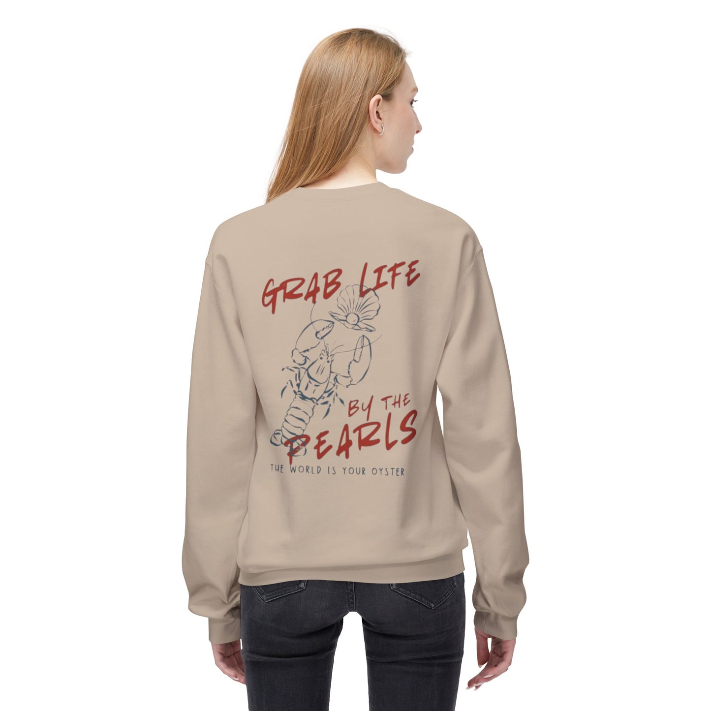 Grab Life by the Pearls Fleece Sweatshirt