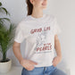 Grab Life By the Pearls Tee
