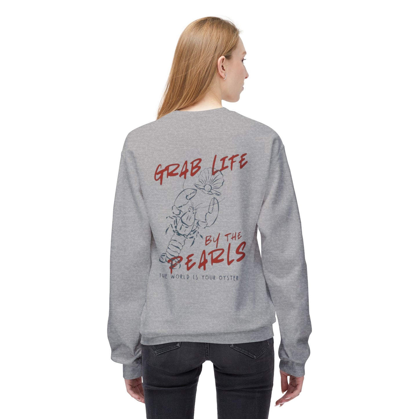 Grab Life by the Pearls Fleece Sweatshirt
