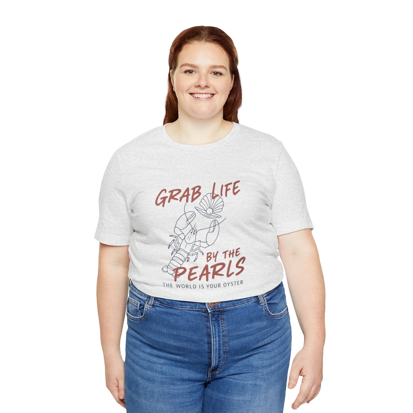 Grab Life By the Pearls Tee